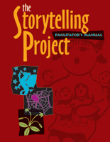 The Storytelling Project (Facilitator's and Participant's Manuals)